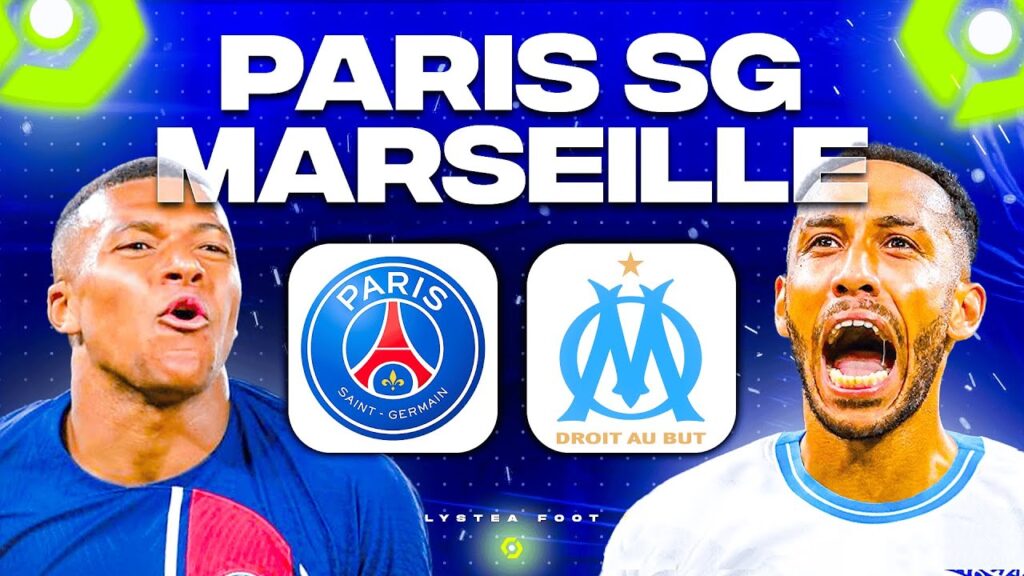 YouTube PARIS MARSEILLE Le CLASICO psg vs om 1024x576 1